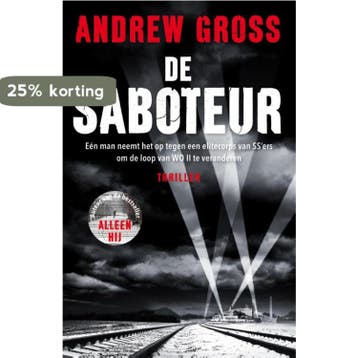 De saboteur 9789026145810 Andrew Gross, Verzenden, Andrew Gross