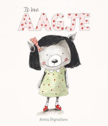 Ik ben Aagje 9789030501237 Anna Pignataro, Verzenden, Gelezen, Anna Pignataro