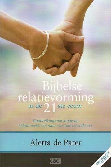 BIJBELSE RELATIEVORMING IN DE 21E EEUW 9789079465484, Verzenden, Aletta de Pater
