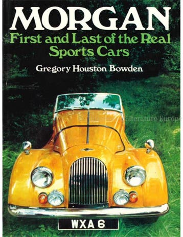 MORGAN, FIRST AND LAST OF THE REAL SPORTS CARS