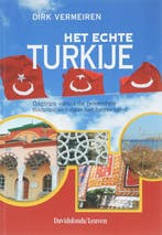 Echte Turkije, Het 9789058264473 Dirk Vermeiren, Verzenden, Dirk Vermeiren