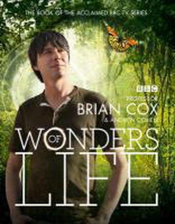 Wonders of Life 9780007452675 Professor Brian Cox, Verzenden, Professor Brian Cox