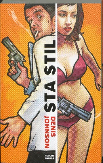 Sta stil 9789041414946 Denis Johnson, Boeken, Verzenden, Zo goed als nieuw, Denis Johnson