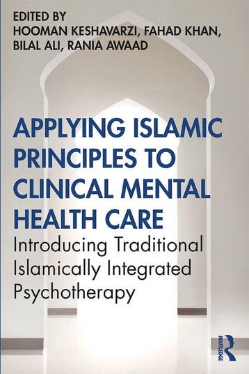 Applying Islamic Principles to Clinical Mental Health Care, Verzenden, Hooman Keshavarzi