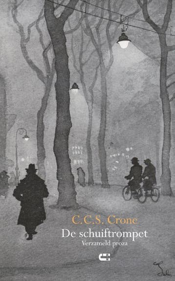De schuiftrompet 9789086842490 C.C.S. Crone, Verzenden, Zo goed als nieuw, C.C.S. Crone