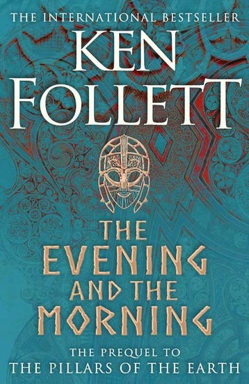 The evening and the morning / Kingsbridge / 4 9781447278788, Verzenden, Zo goed als nieuw, Ken Follett