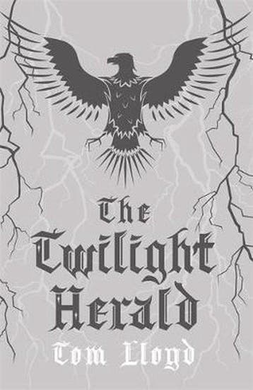 The Twilight Herald 9781473223042 Tom Lloyd, Boeken, Verzenden, Gelezen, Tom Lloyd