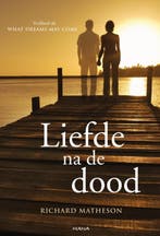 Liefde na de dood 9789049107512 Richard Matheson, Livres, Littérature, Verzenden, Richard Matheson