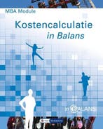MBA module kostencalculatie in balans / In Balans, Boeken, Schoolboeken, Verzenden, Gelezen, Sarina van Vlimmeren