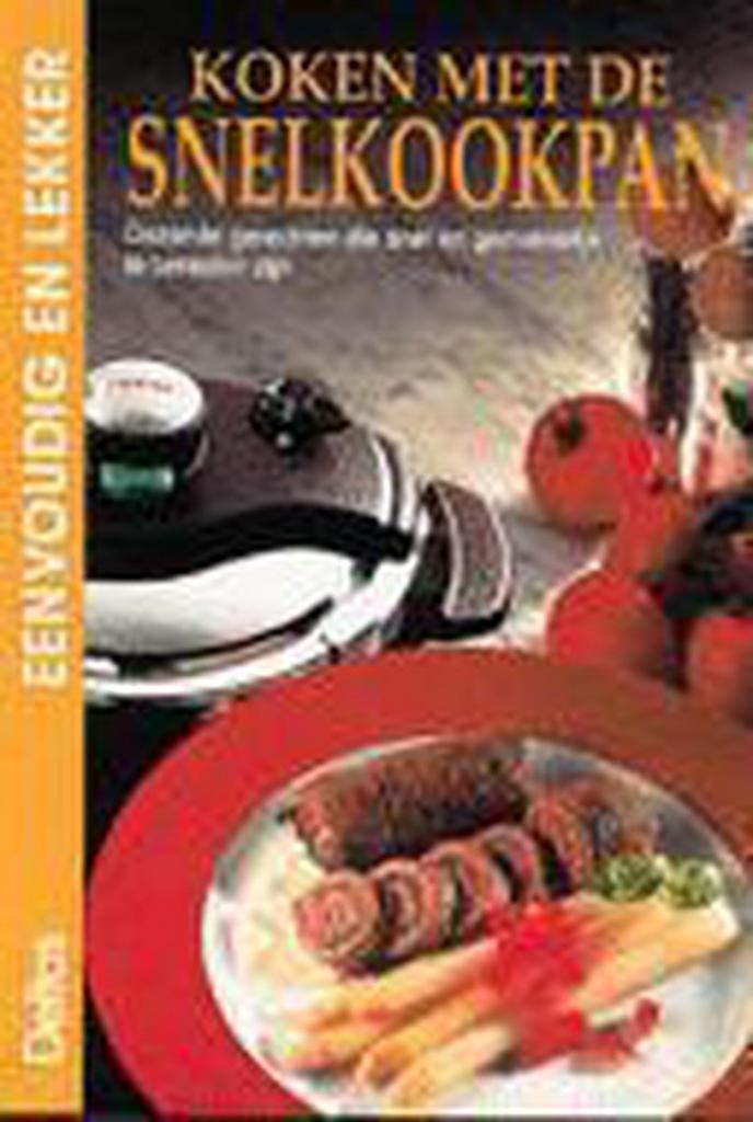 Koken met de snelkookpan / Eenvoudig en lekker 9789024366392, Livres, Livres de cuisine, Envoi