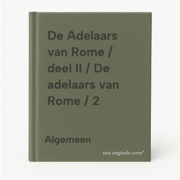 De Adelaars van Rome / deel II / De adelaars van Rome / 2, Verzenden, Gelezen, Algemeen