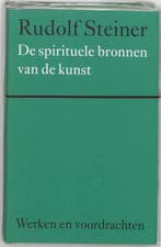 De spirituele bronnen van de kunst / Werken en voordrachten, Boeken, Verzenden, Zo goed als nieuw, Rudolf Steiner