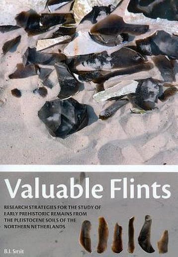Valuable flints / Groningen archaeological studies / 11, Verzenden, Zo goed als nieuw, Bjørn Ivar Smit