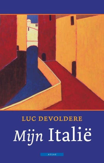 Mijn Italië / Mijn.... (Liefdeswoordenboeken) 9789045013787, Verzenden, Gelezen, Luc Devoldere