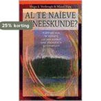 Al te naïeve geneeskunde ? 9789077070369 H.S. Verbrugh, Verzenden, Zo goed als nieuw, H.S. Verbrugh