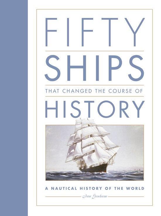 Fifty Ships that Changed the Course of History 9780750970440, Livres, Langue | Anglais, Envoi