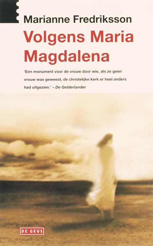 Volgens Maria Magdalena 9789044511437 Marianne Fredriksson, Boeken, Romans, Zo goed als nieuw, Verzenden