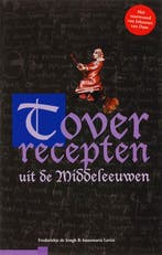 Toverrecepten uit de middeleeuwen 9789085710646 F. de Jongh, Boeken, Verzenden, Gelezen, F. de Jongh