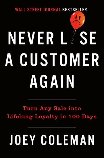 Never Lose A Customer Again 9780735220034 Joey Coleman, Verzenden, Zo goed als nieuw, Joey Coleman