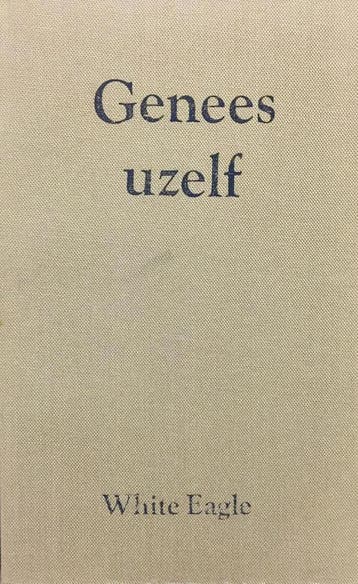 GENEES UZELF 9789020246308 White Eagle, Verzenden, Gelezen, White Eagle