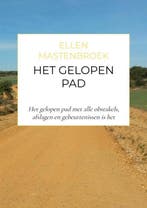 Het gelopen pad 9789464809343 Ellen Mastenbroek, Verzenden, Zo goed als nieuw, Ellen Mastenbroek