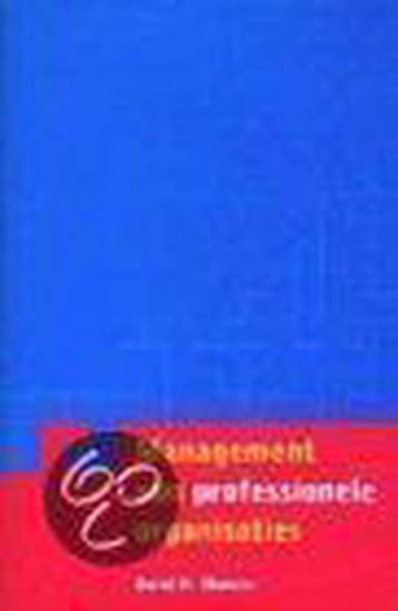 Management van professionele organisaties 9789052612713, Verzenden, Zo goed als nieuw, D.H. Maister