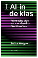 Ai In De Klas | Robbe Wulgaert | Nieuw, Verzenden, Nieuw, Robbe Wulgaert
