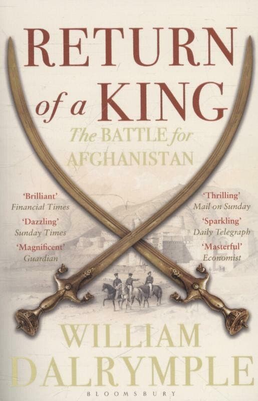 Return of a King 9781408831595 William Dalrymple, Boeken, Taal | Engels, Zo goed als nieuw, Verzenden