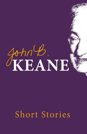 Short Stories Of John B.Keane 9781856353441 John B Keane, Verzenden, John B Keane