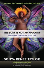 The body is not an apology 9781523090990 Sonya Renee Taylor, Verzenden, Gelezen, Sonya Renee Taylor