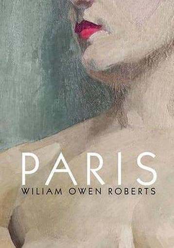 Paris 9781910901816 Wiliam Owen Roberts, Verzenden, Wiliam Owen Roberts