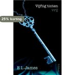 Vijftig tinten vrij / Vijftig Tinten / 3 9789044621860, Boeken, Romans, Verzenden, Gelezen, E.L. James