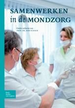 Samenwerken in de mondzorg 9789031351640 R.M.H. Schaub, Boeken, Wetenschap, Zo goed als nieuw, Verzenden