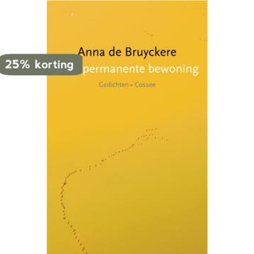 Voor permanente bewoning 9789059369221 Anna de Bruyckere, Verzenden, Anna de Bruyckere