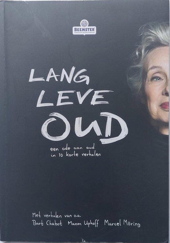 Lang leve oud 8712243059043 Bart Chabot e.a., Boeken, Romans, Gelezen, Verzenden
