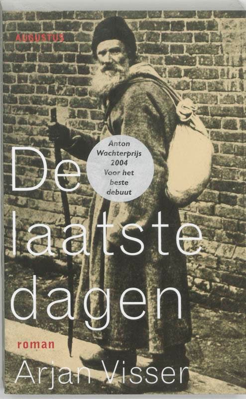 De laatste dagen 9789045702612 Arjan Visser, Boeken, Romans, Gelezen, Verzenden