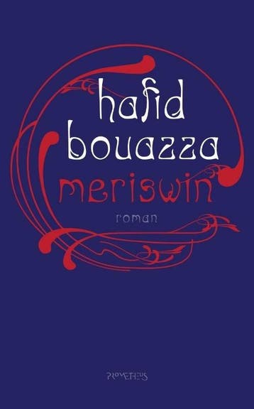Meriswin - Hafid Bouazza (9789044620313), Verzenden, Nieuw