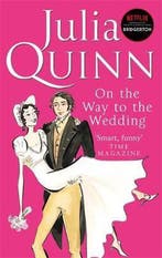 On The Way To The Wedding 9780749936907 Julia Quinn, Boeken, Verzenden, Gelezen, Julia Quinn