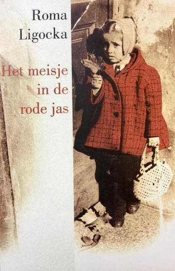 Het meisje in de rode jas 9789022530719 Roma Ligocka, Verzenden, Zo goed als nieuw, Roma Ligocka