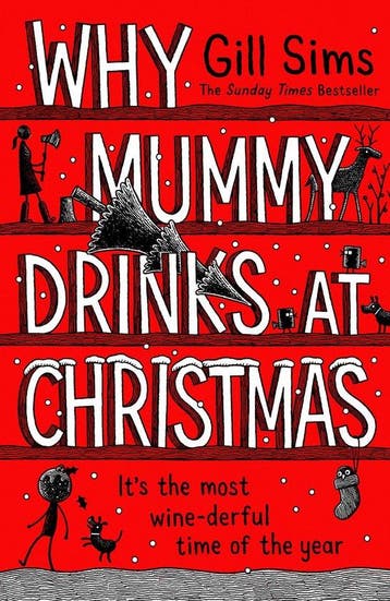 Why Mummy Drinks at Christmas 9780008592028 Gill Sims, Boeken, Verzenden, Gelezen, Gill Sims