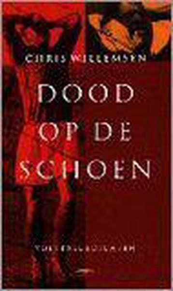 Dood op de schoen 9789060056608 C. Willemsen, Verzenden, Zo goed als nieuw, C. Willemsen
