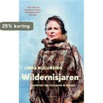 Wildernisjaren 9789047203216 Lydia Tuijnman, Verzenden, Gelezen, Lydia Tuijnman