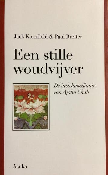 Een stille woudvijver 9789056700263 J. Kornfield, Verzenden, J. Kornfield