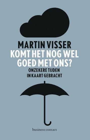 Komt het nog wel goed met ons? Onzekere tijden in kaart gebr, Boeken, Studieboeken en Cursussen, Verzenden, Nieuw