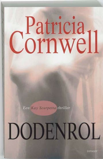 Dodenrol / Kay Scarpetta / 15 9789024559305, Verzenden, Gelezen, Patricia Cornwell