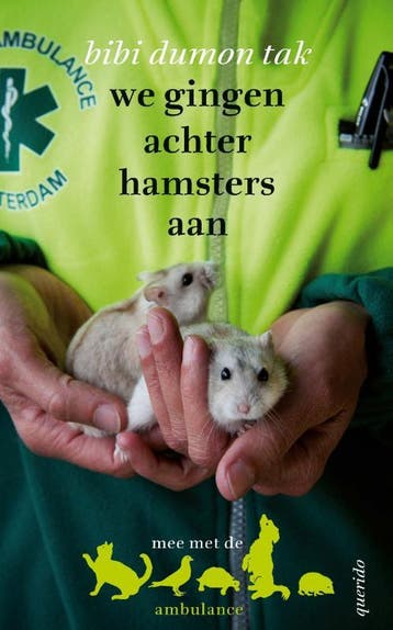 We gingen achter hamsters aan / Mee met de dierenambulance, Verzenden, Bibi Dumon Tak