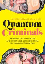 American Music Series- Quantum Criminals 9781477324998, Verzenden, Zo goed als nieuw, Alex Pappademas