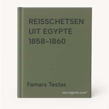 REISSCHETSEN UIT EGYPTE 1858-1860 9789061790709, Verzenden, Gelezen, Famars Testas