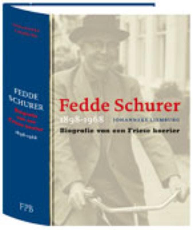 Fedde Schurer ( 1898-1968) 9789033008689 Johanneke Liemburg, Livres, Littérature, Envoi