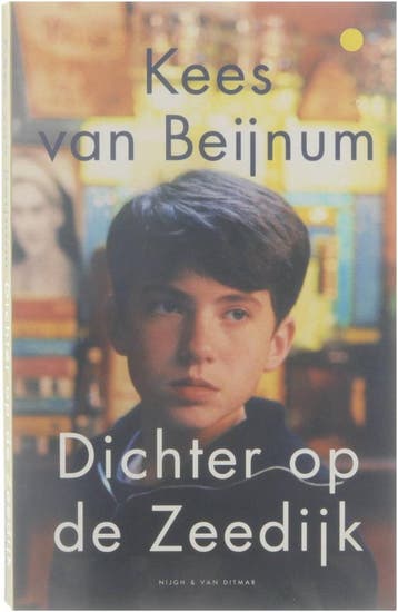 Dichter op de Zeedijk 9789038808734 Kees van Beijnum, Verzenden, Kees van Beijnum